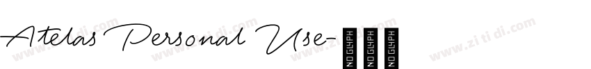 Atelas Personal Use字体转换